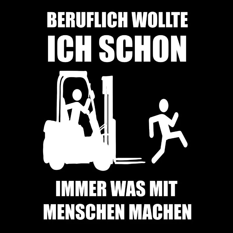 Beruflich was mit Menschen machen Gabelstapler