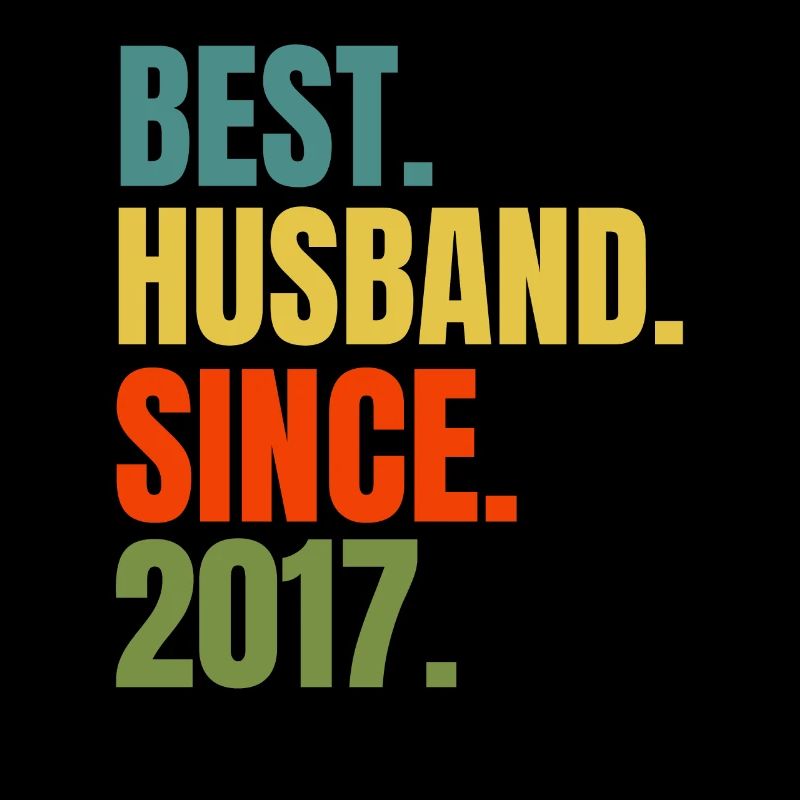 Best Husband Since 2017 Cool Husband Ever Gift