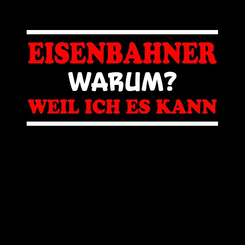 Eisenbahner Spruch Lokführer Eisenbahner Geschenk