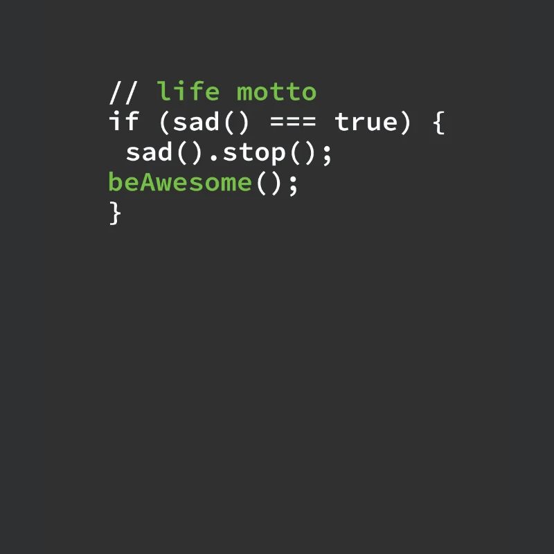 Coder Coding motto of life programmer