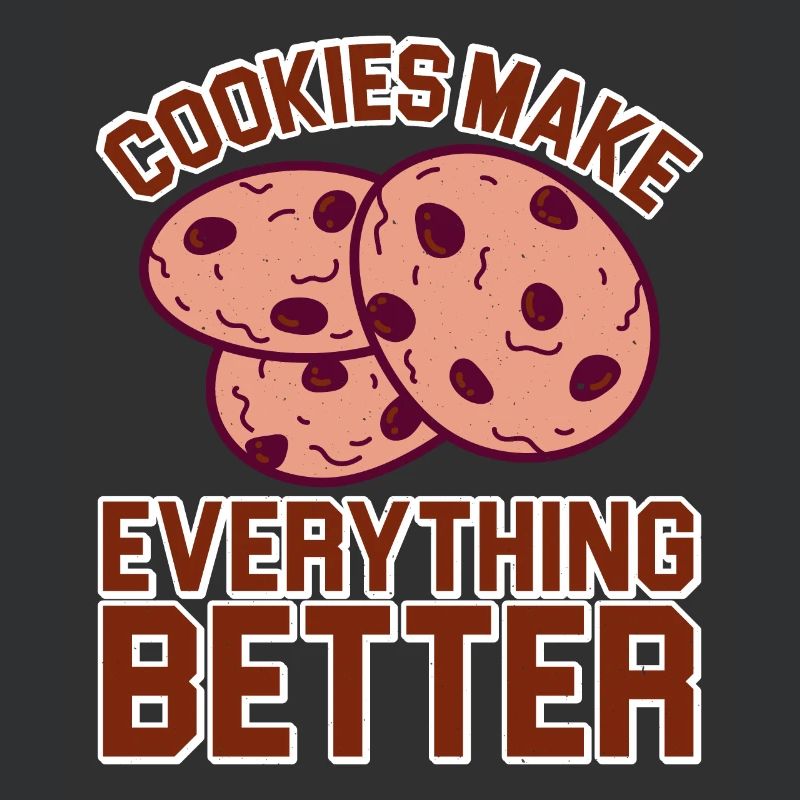 Cookies Make Everything Better 5