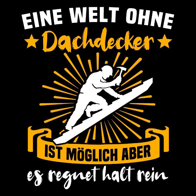 Dachdecker Dächer Decken Dachdecken