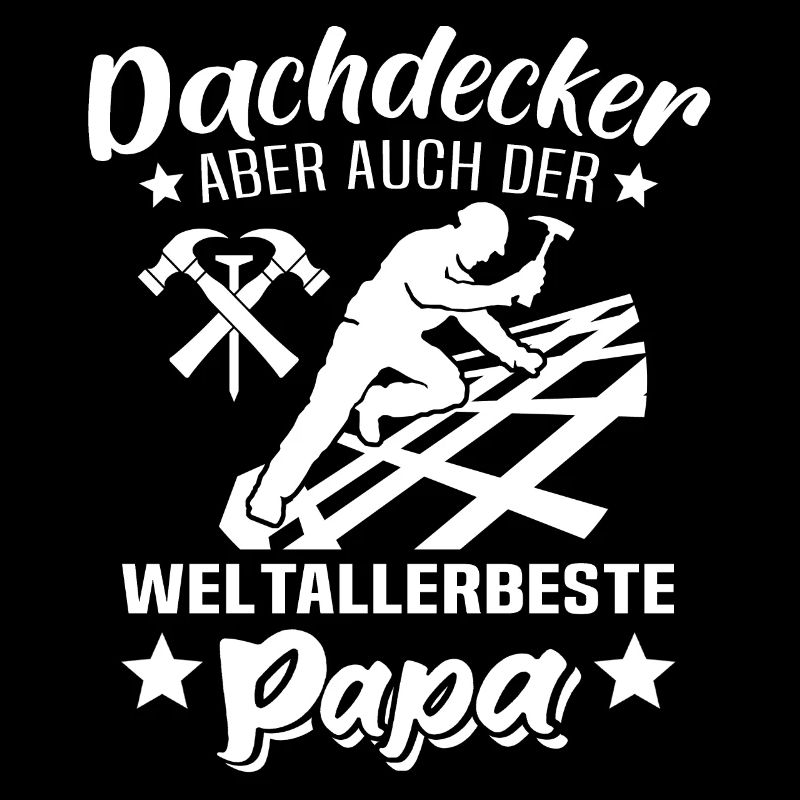 Dachdecker Papa
