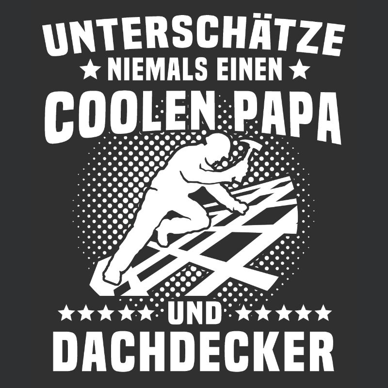 Dachdecker Papa