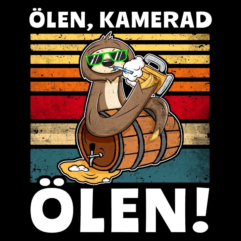 Faultier Bier Löten Saufsprüche