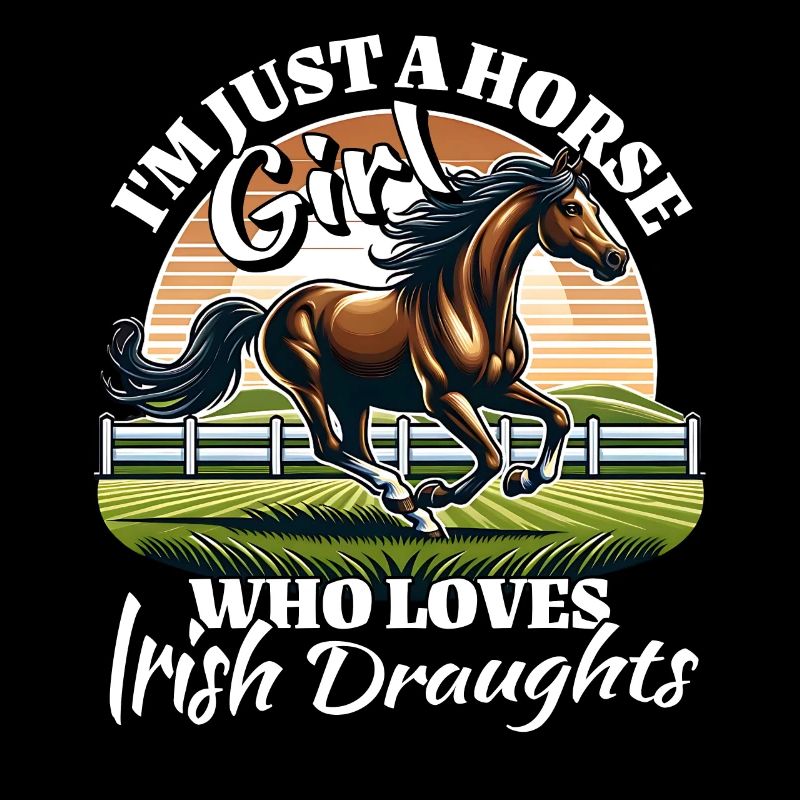 I Love Irish Draft Horse Saying