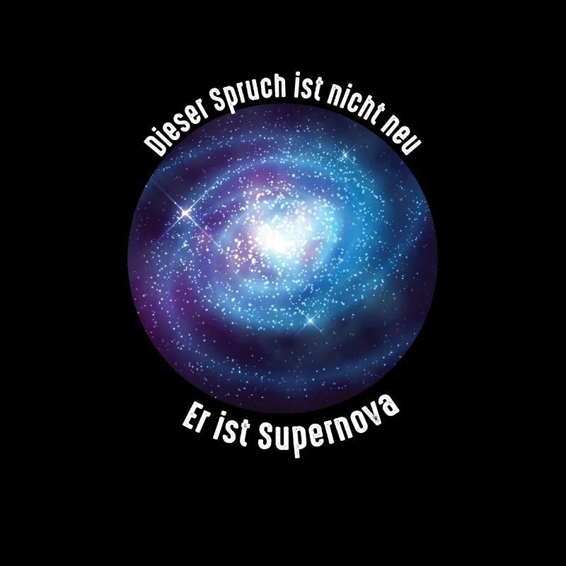 Supernova Funny saying physics universe gift