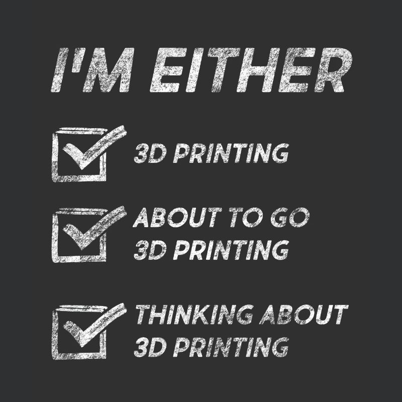 3D Printing 3D-Printer Funny 3D Printing Quotes