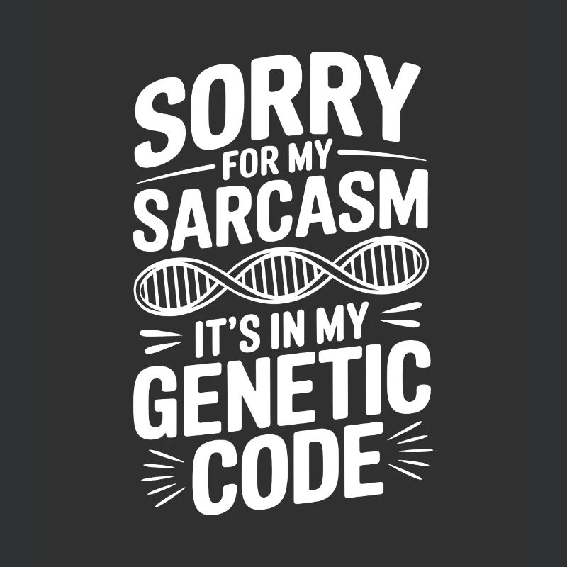 Sarcasm Genes DNA Genetics