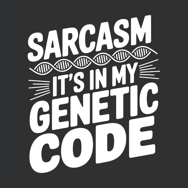 Sarcasm Genes DNA Genetics