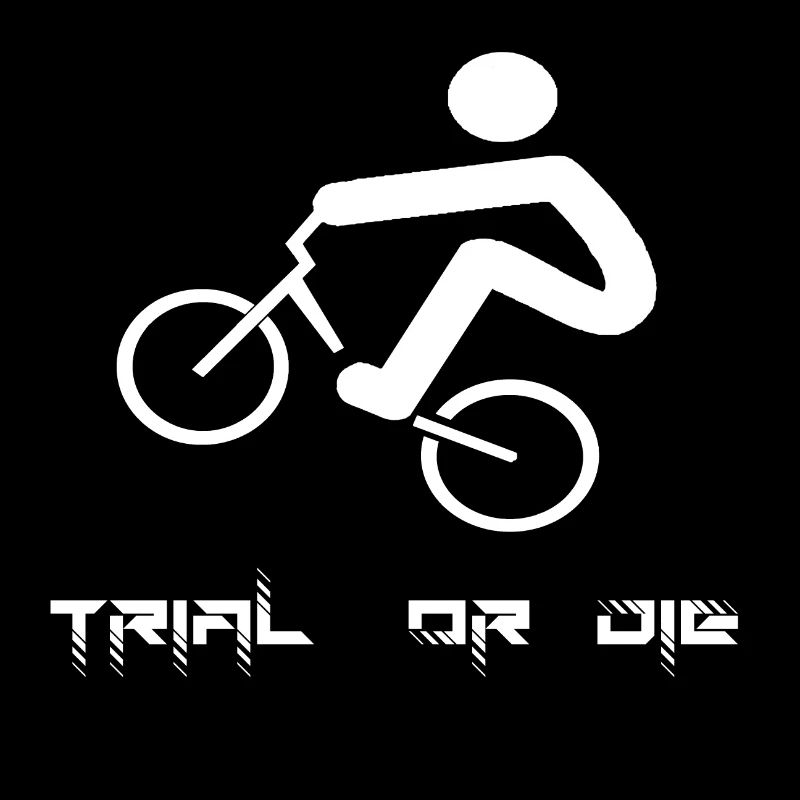 TRIAL OR DIE
