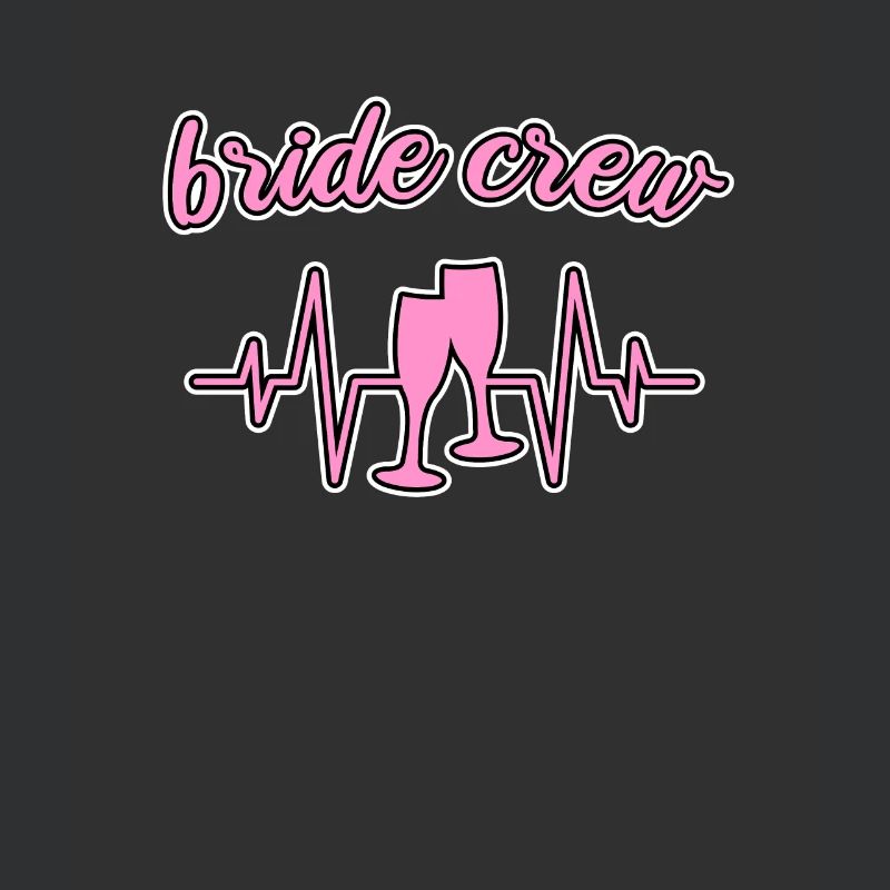 Team bride bride crew