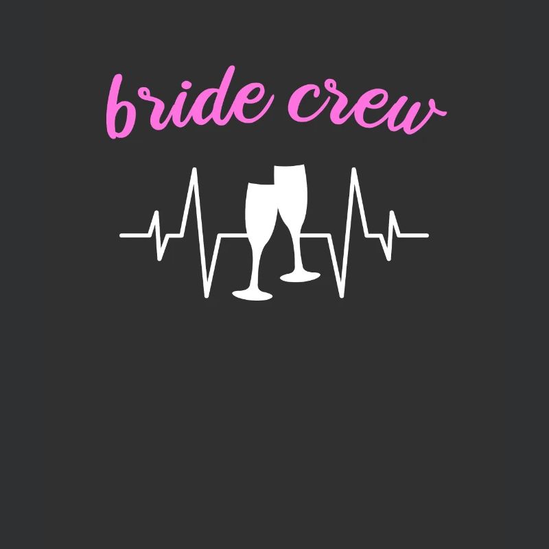 Team bride bride crew
