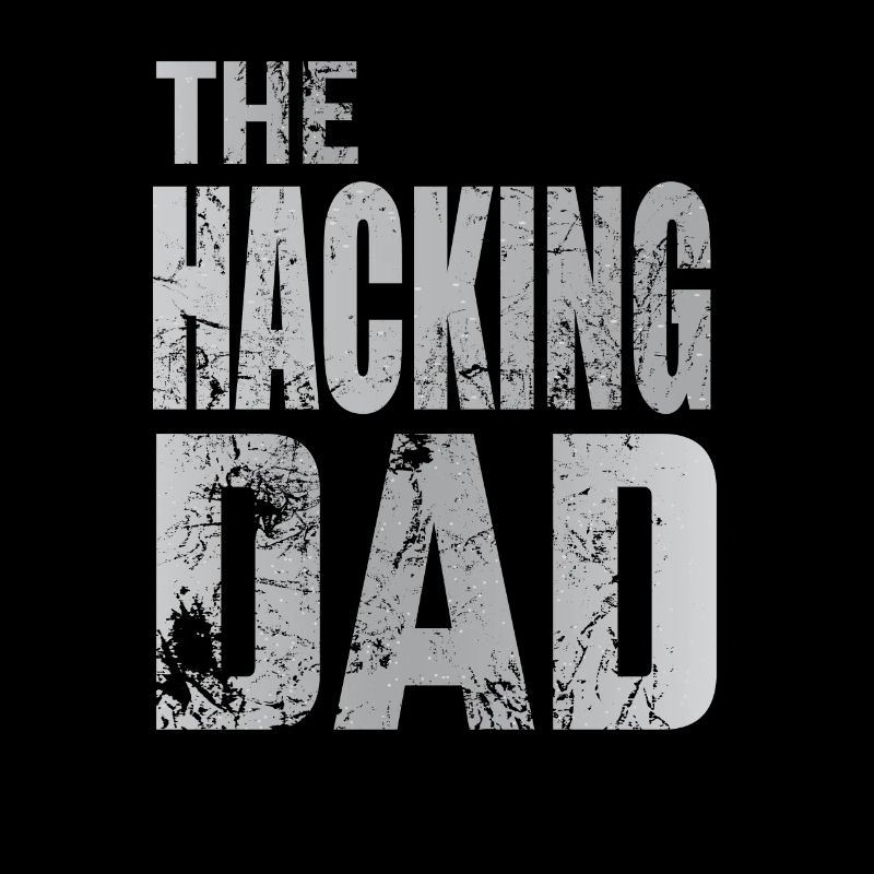The Hacking Dad Hacker Father Papa Code Computer