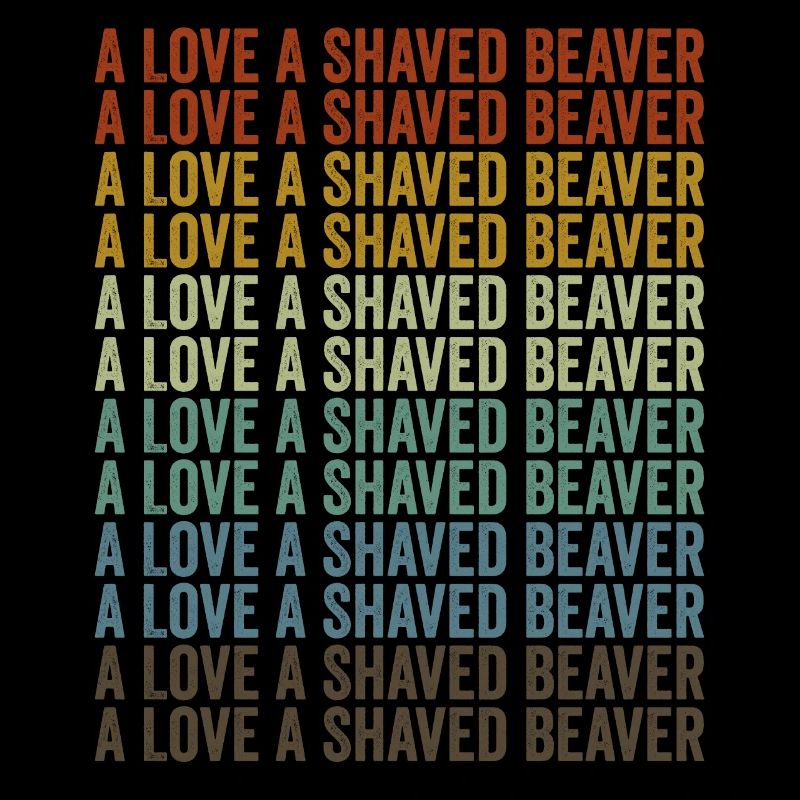 A Love A Shaved Beaver Beaver