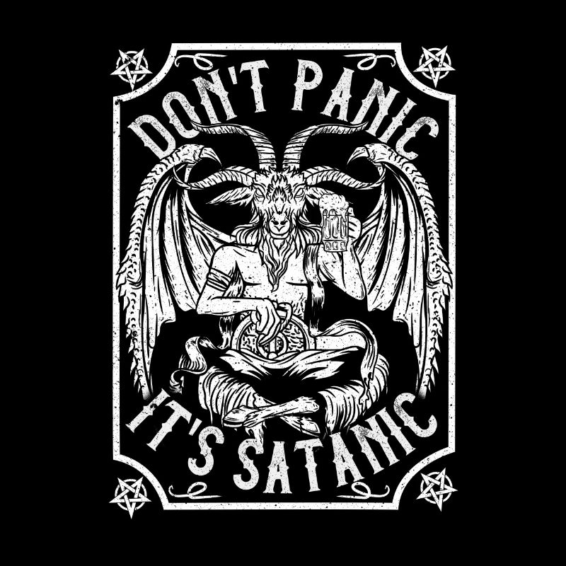 Don't Panic It's Satanic I Baphomet Occult