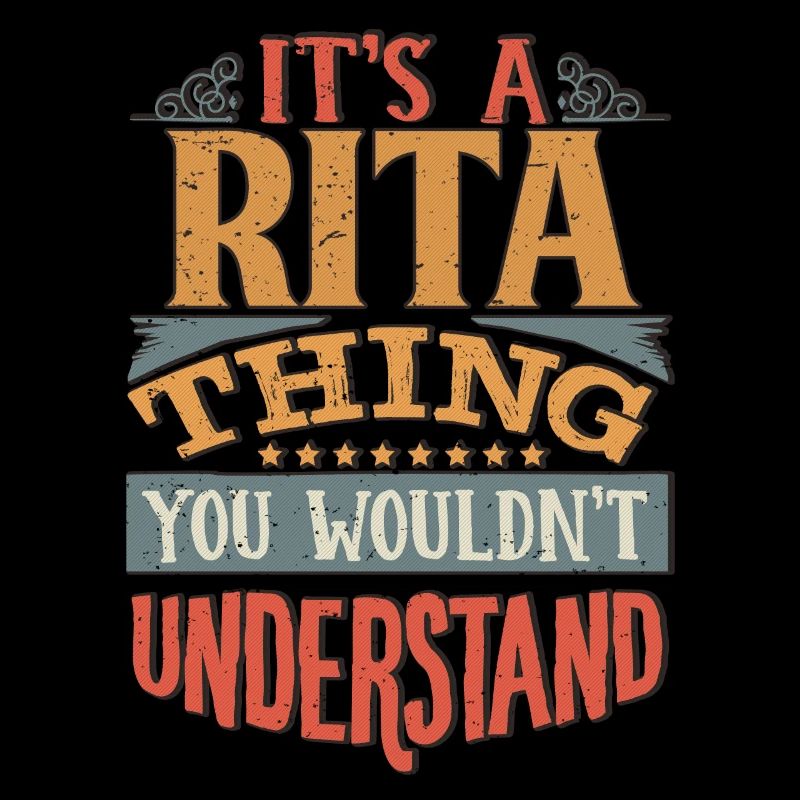 C’est une chose Rita que vous ne comprendriez pas - Rita