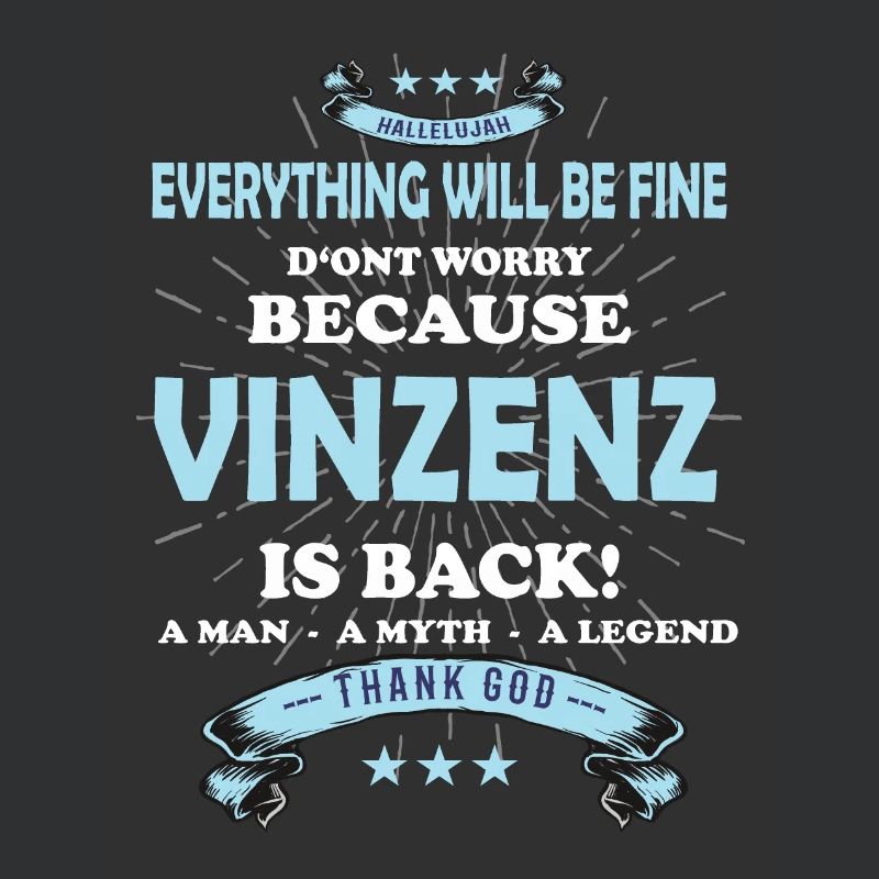 Everything will be fine Vinzens Is back