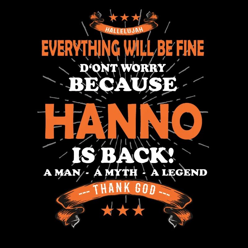 Everything will be fine Hanno Is back