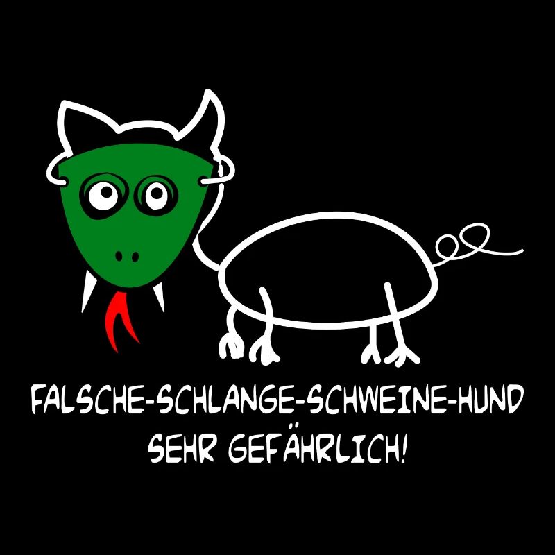 FALSCHE SCHLANGE SCHWEINE HUND - Fun Shirt