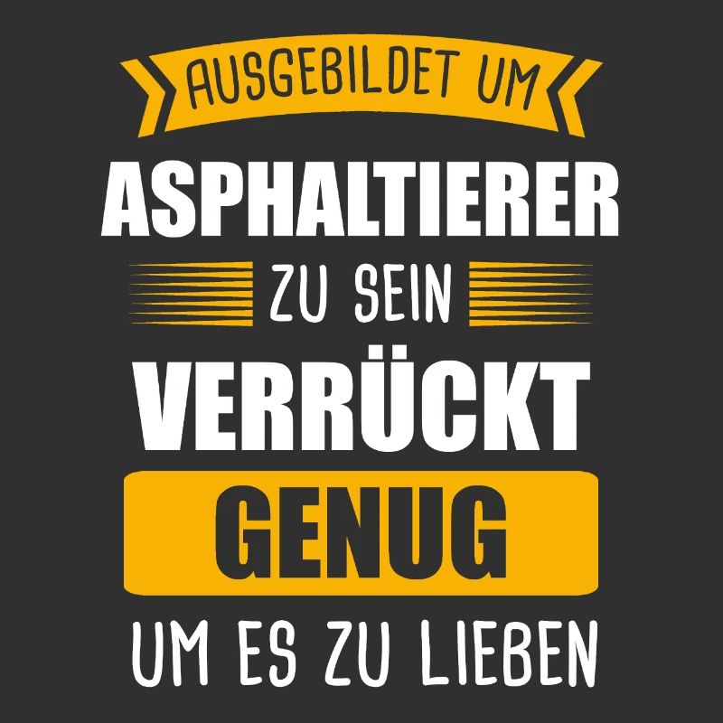 Asphaltierer Asphaltbauer Straßenbauer Geschenk