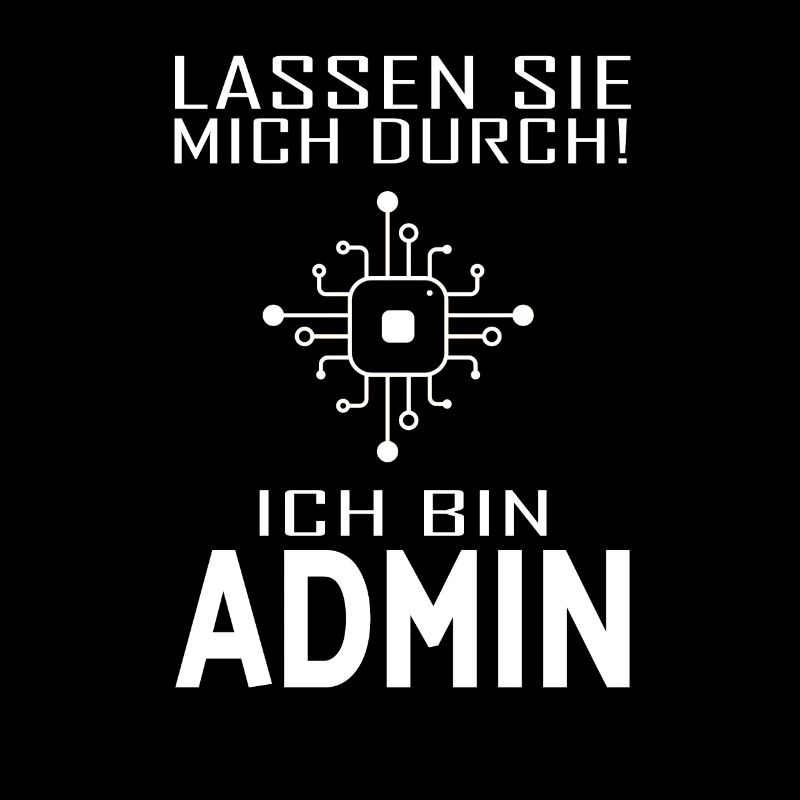 Admin Lassen Sie mich durch ich bin Admin Computer