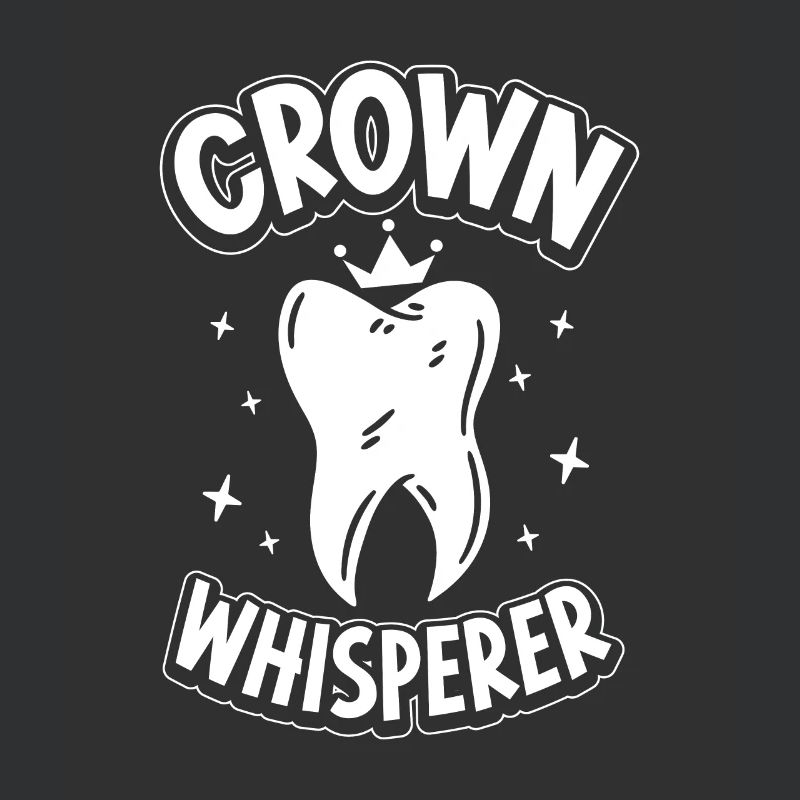 Crown Whisperer - Dental Technician