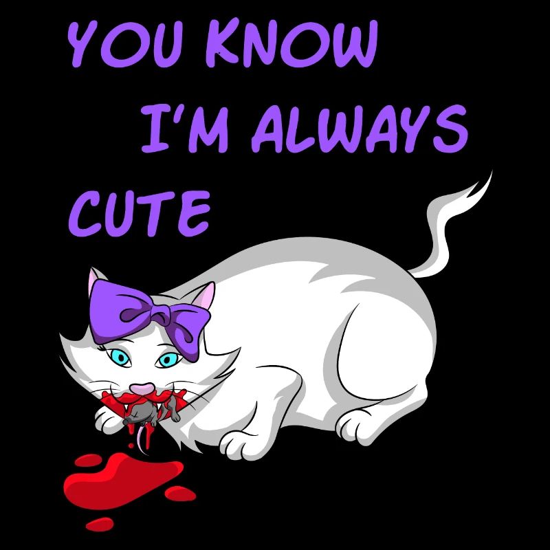 YOU KNOW I'M ALWAYS CUTE