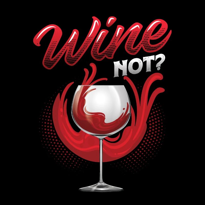 Wine Not? Wine Lovers, Wine Drinking