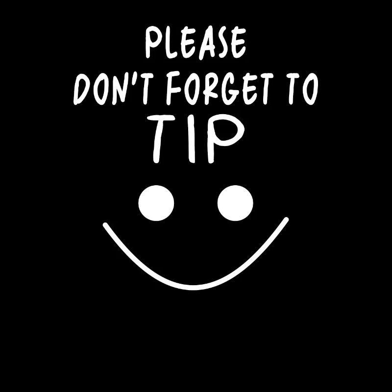 Don't forget tip saying
