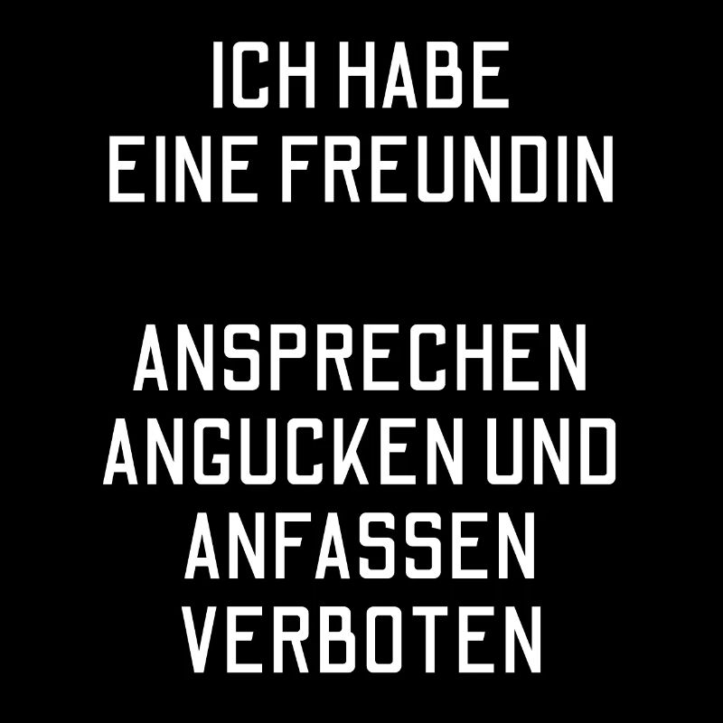 Ich Habe Eine Freundin Ansprechen Verboten