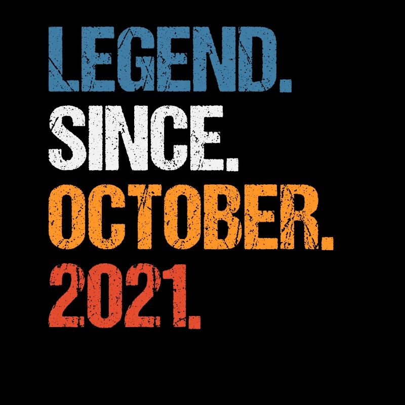 Legend Since Oktober 2021 Geburtstag