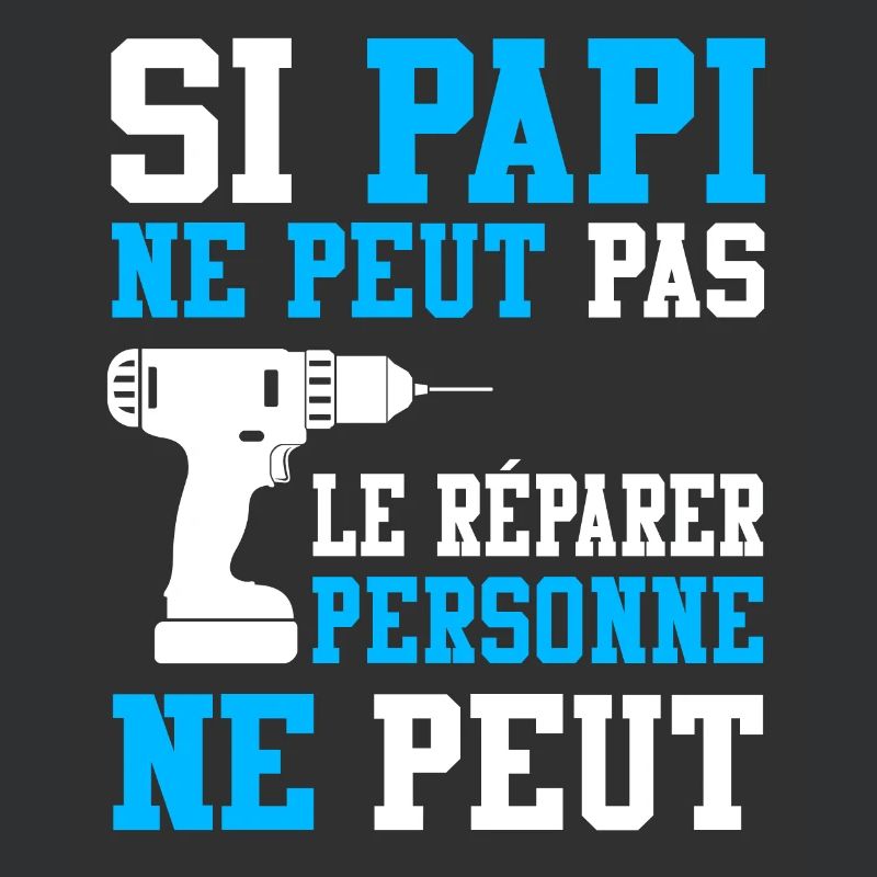 Si Papi ne peut pas le Réparer