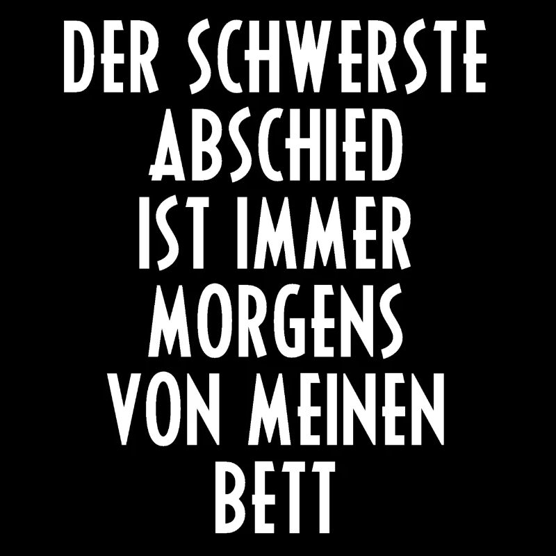 Bett Schlafen Morgen Geschenk Sprüche Spruch Früh