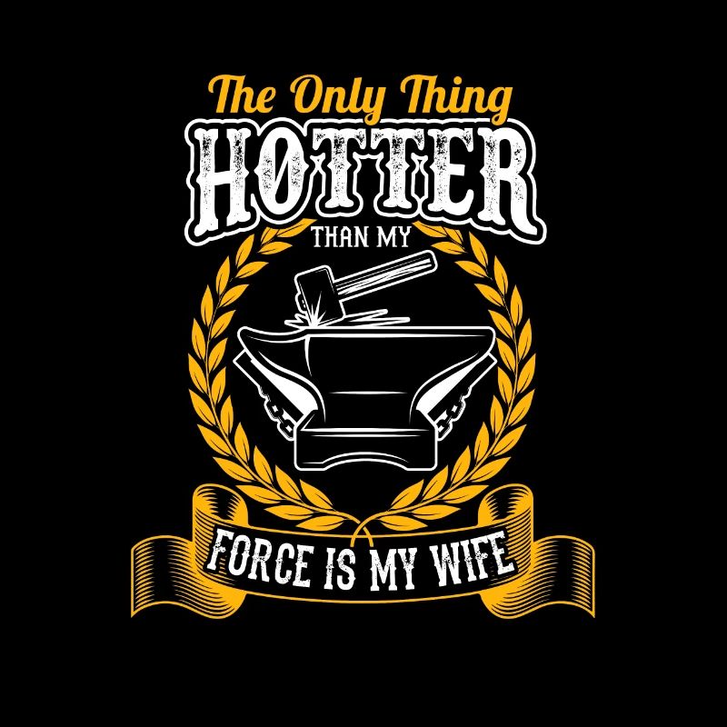 Blacksmith Funny Forge Hammer Workwear Blacksmith