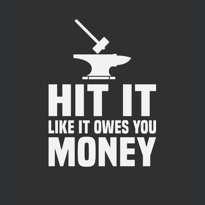 Blacksmith Funny Forge Hammer Workwear Blacksmith