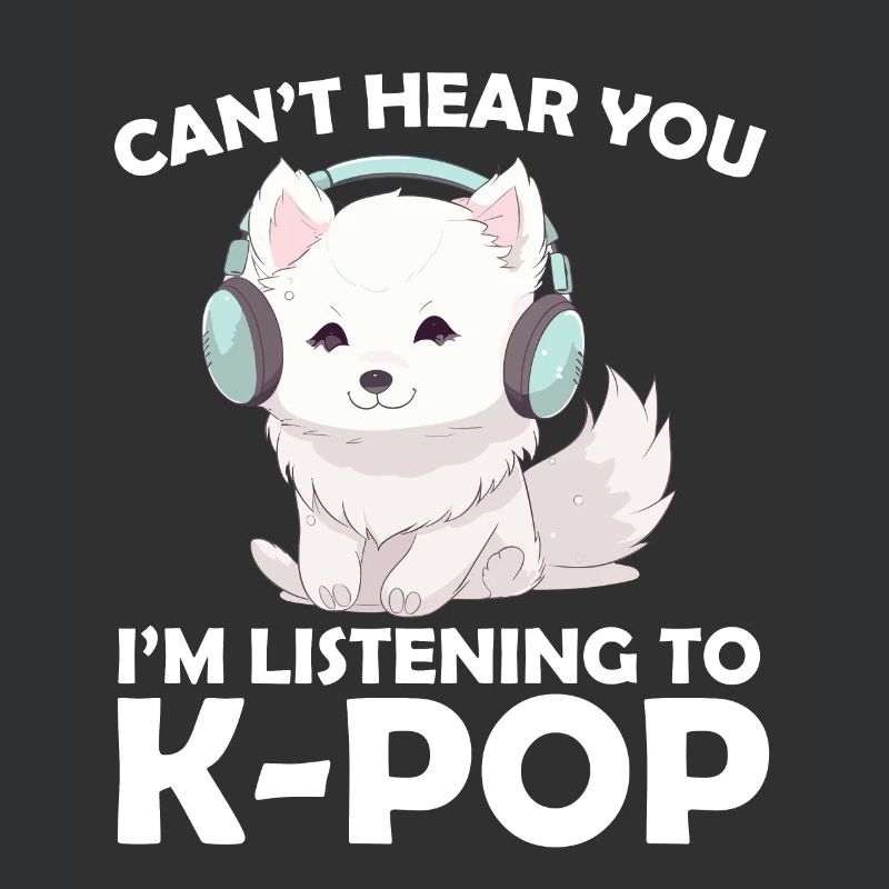 Can't Hear You I'm Listening K-pop Arctic Fox