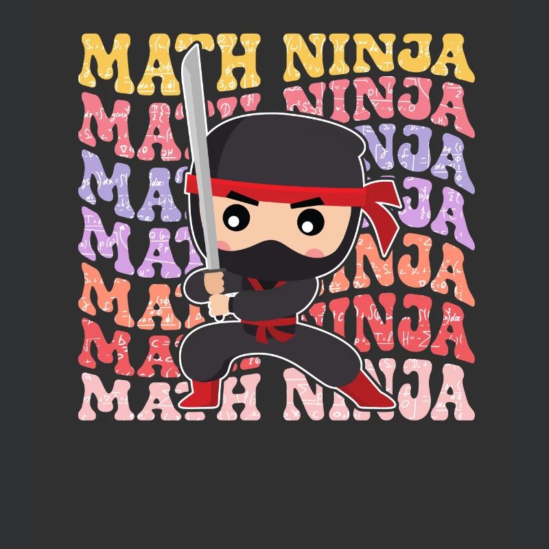 Funny Math Ninja Mathematics Geek Numbers
