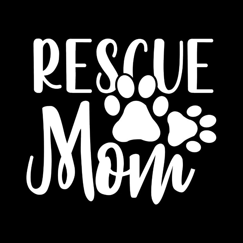 Rescue mom - 2 paws
