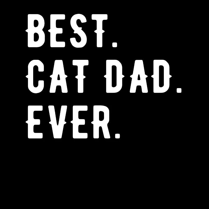 Best cat Dad Ever