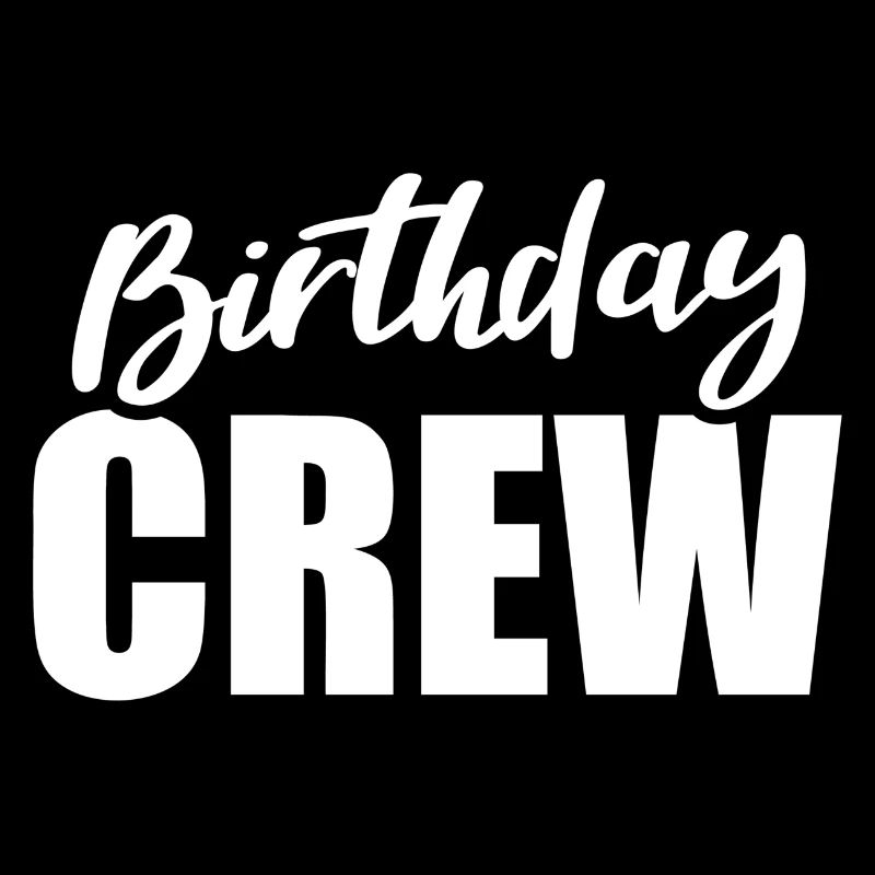 Birthday Squad or Crew