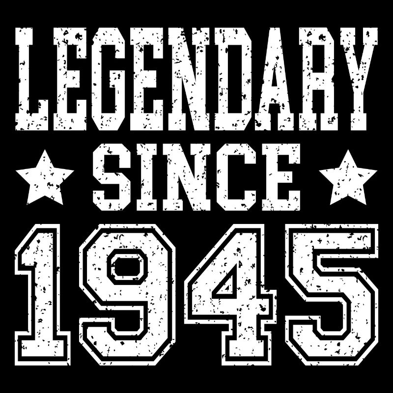 Legendary since 1945