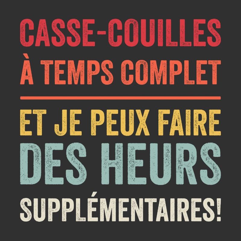 Casse Couilles à Temps Complet
