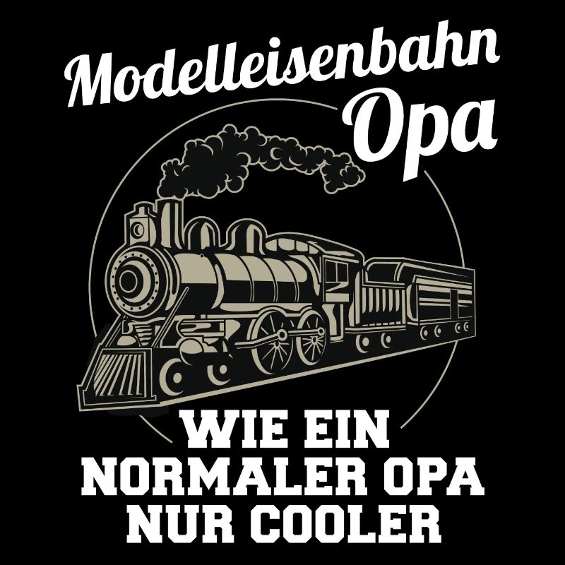 Modelleisenbahn Opa Spruch Großvater Geschenk