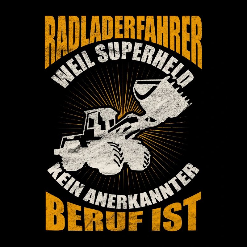 Radlader Radladerfahrer Supherheld
