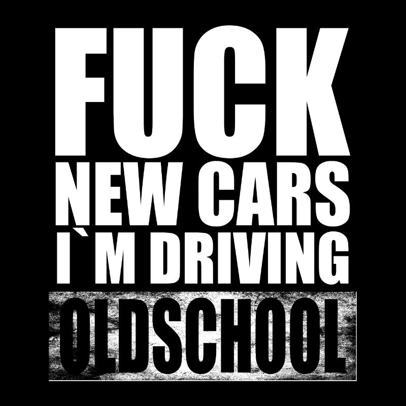 Oldschool und Oldtimer Autos Sprüche Geschenke