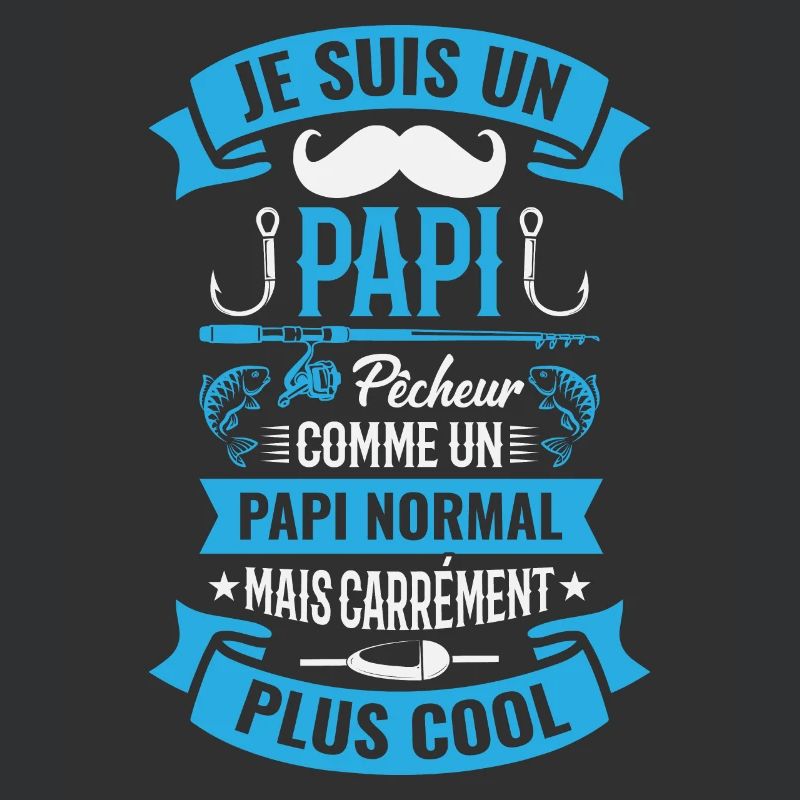 Papi Pêcheur Pêche Humour Cadeau Citation