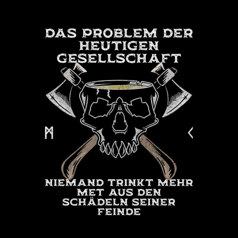 Wikinger Spruch Problem der Gesellschaft