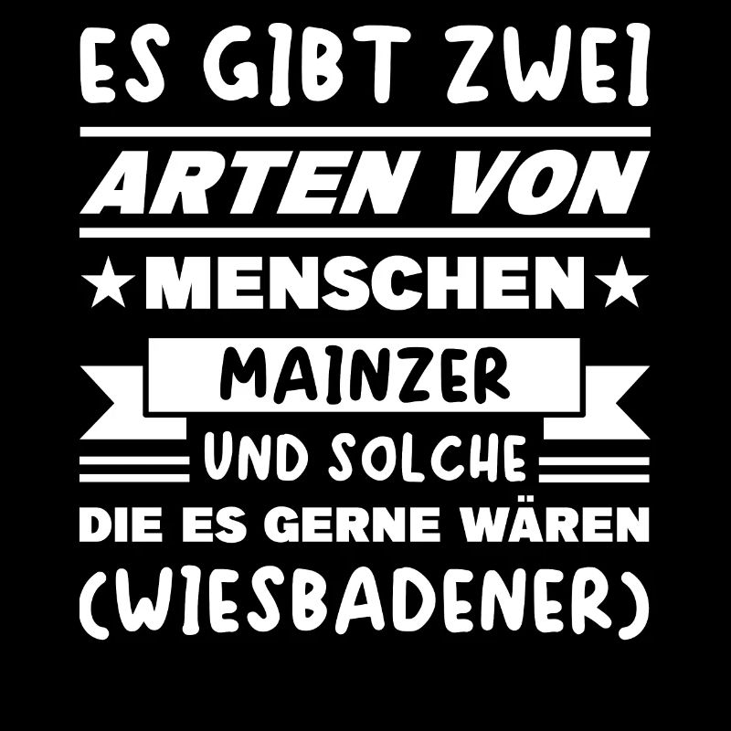 Mainz Wiesbaden Spruch