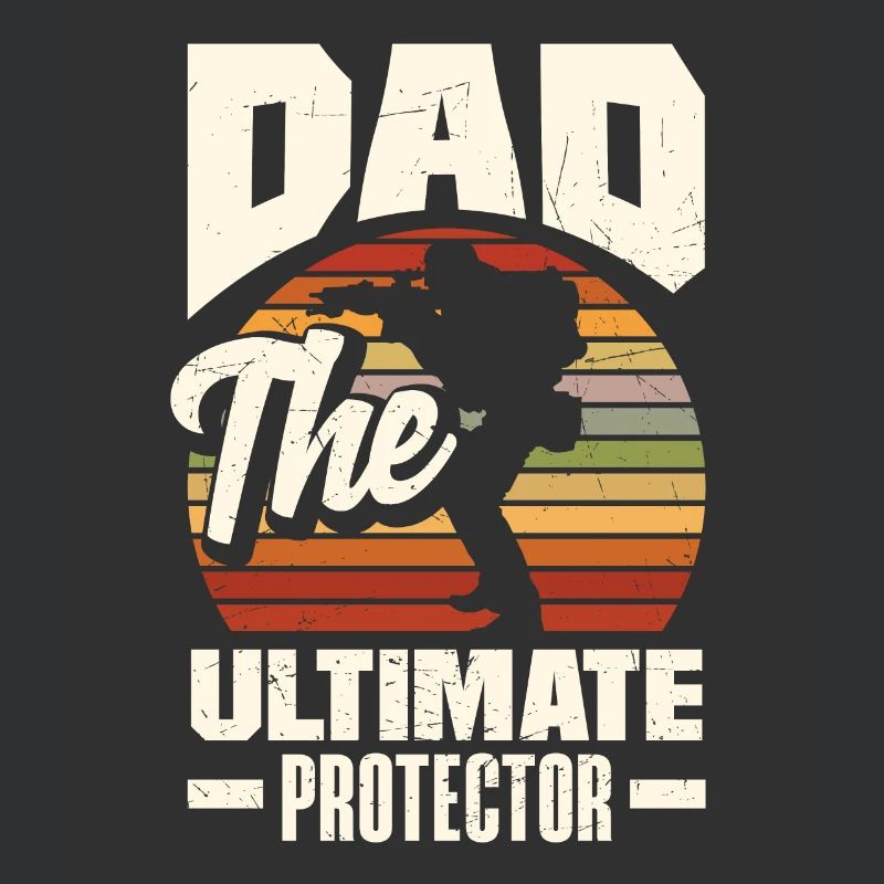Dad The Ultimate Protector Father's Day